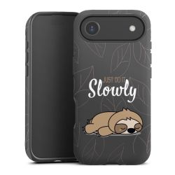 Just Do It Slowly Sloth Grey