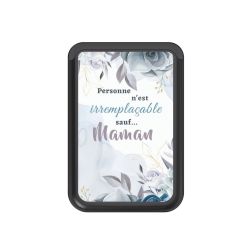 Maman Irremplaçable