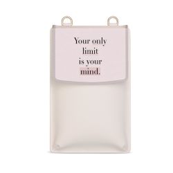 Your only limit is your mind