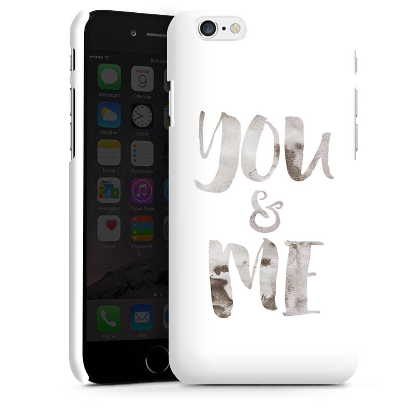 You and Me für Premium Case (glänzend) für Apple iPhone 6