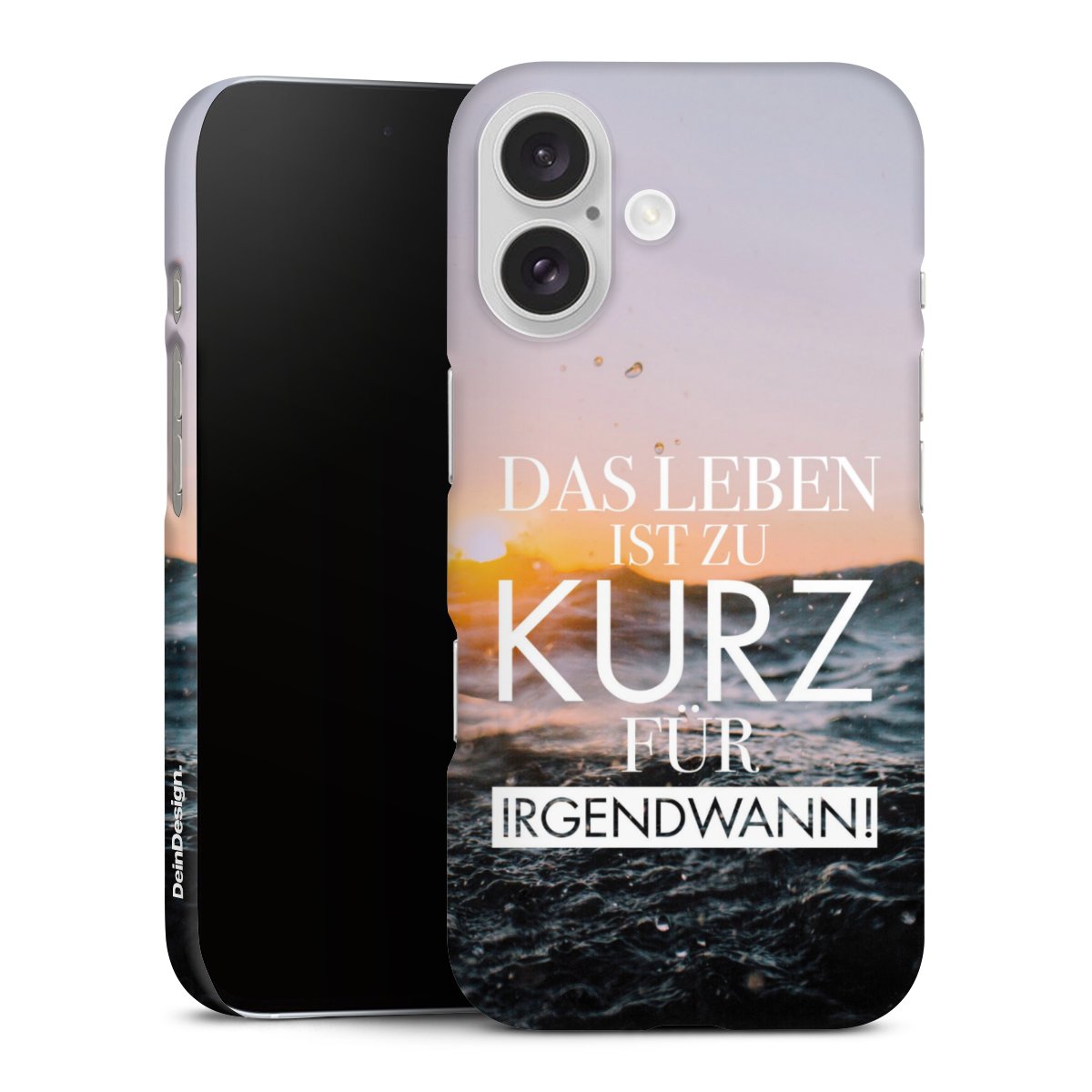 Leben zu Kurz für Irgendwann