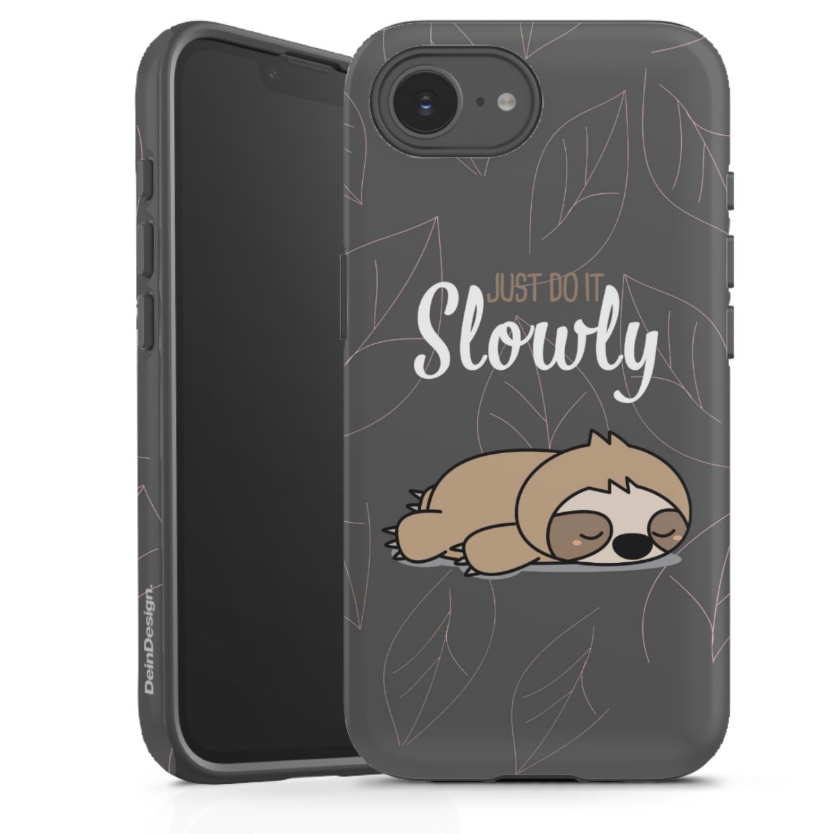 Just Do It Slowly Sloth Grey