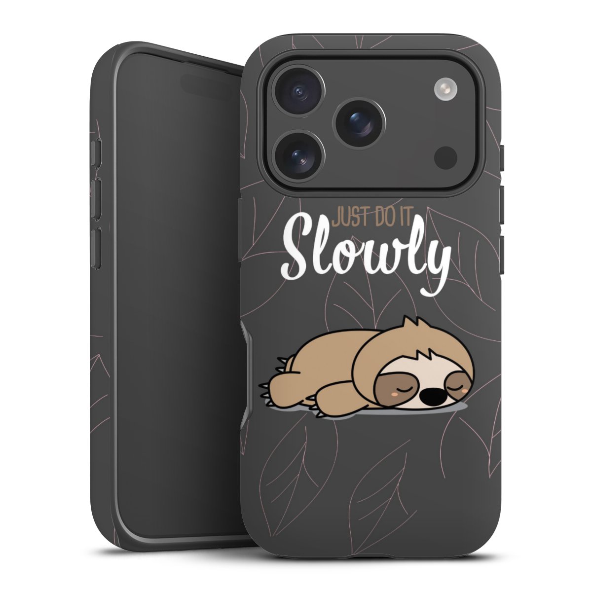 Just Do It Slowly Sloth Grey