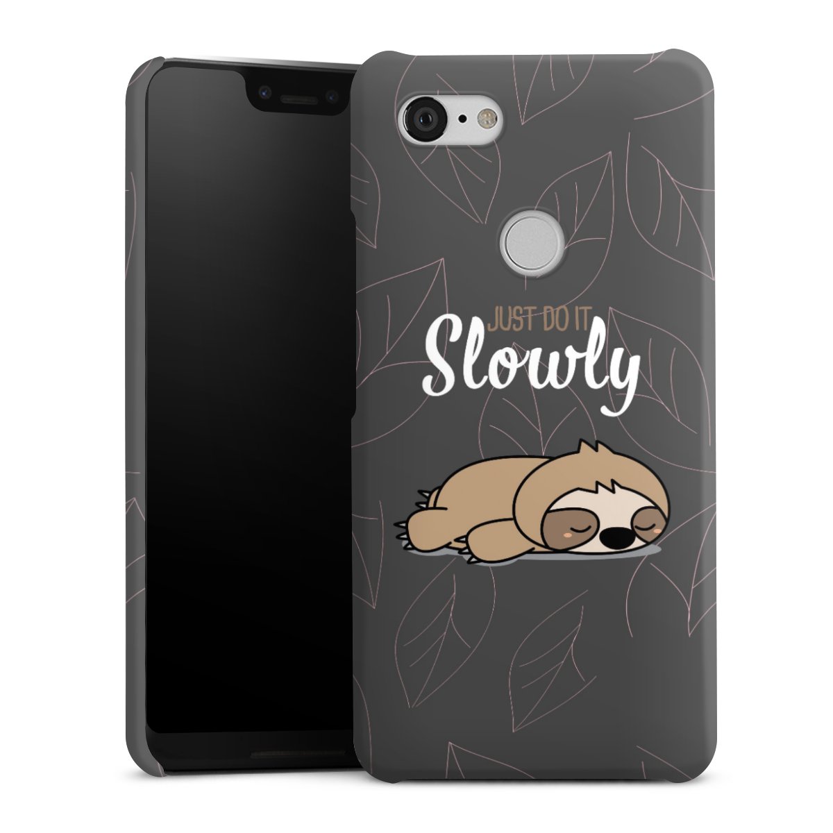 Just Do It Slowly Sloth Grey