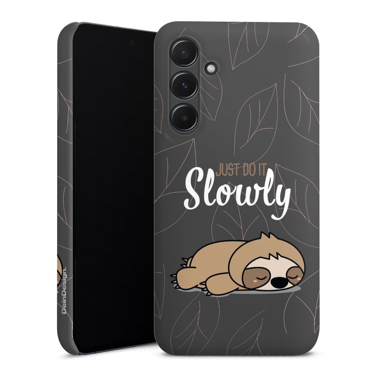 Just Do It Slowly Sloth Grey