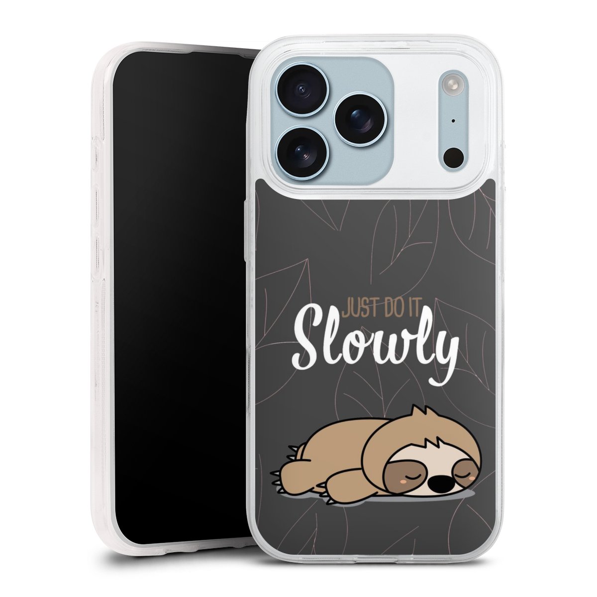 Just Do It Slowly Sloth Grey