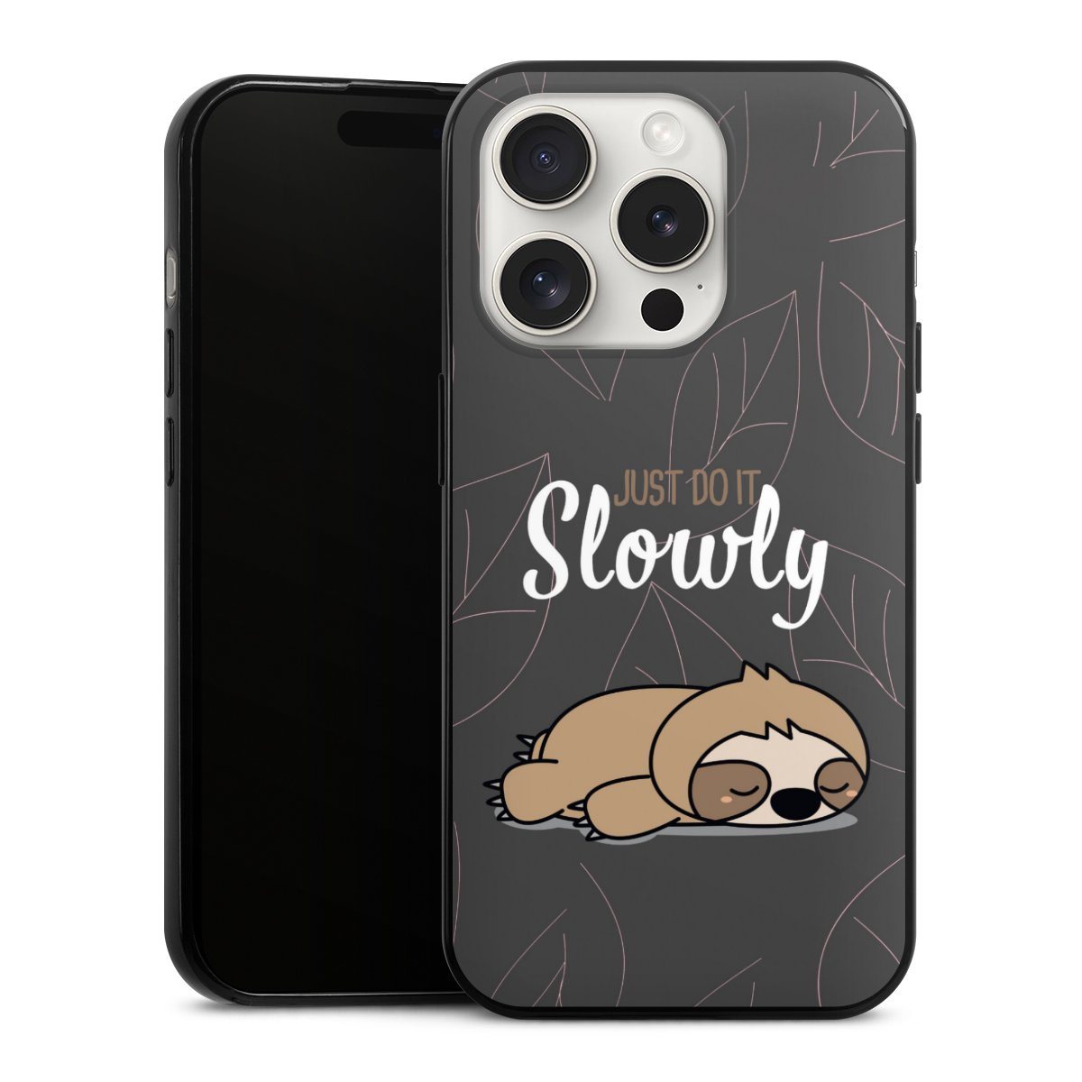 Just Do It Slowly Sloth Grey