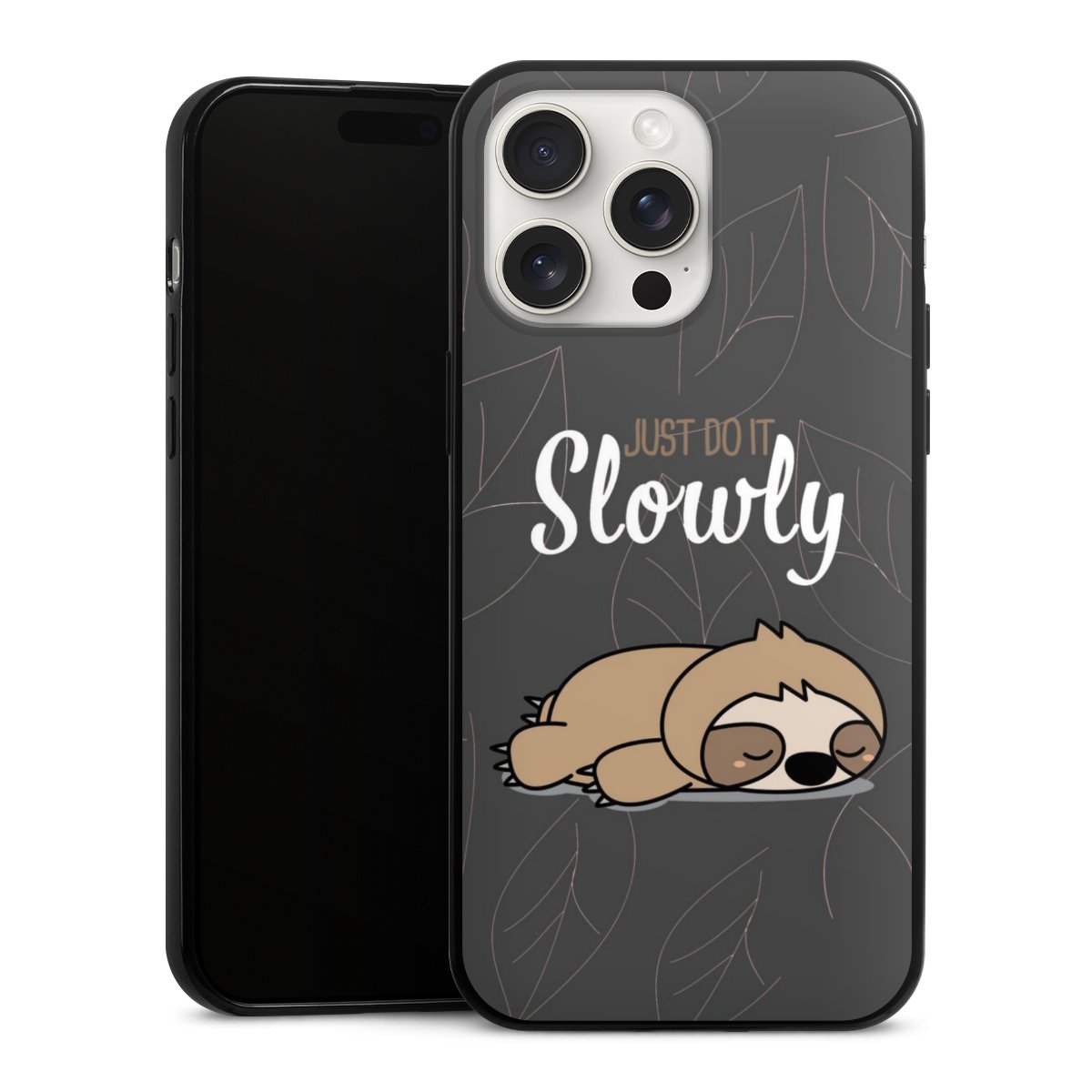 Just Do It Slowly Sloth Grey