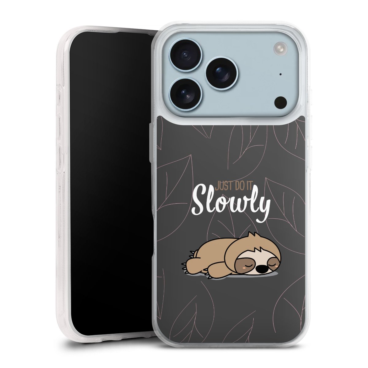 Just Do It Slowly Sloth Grey