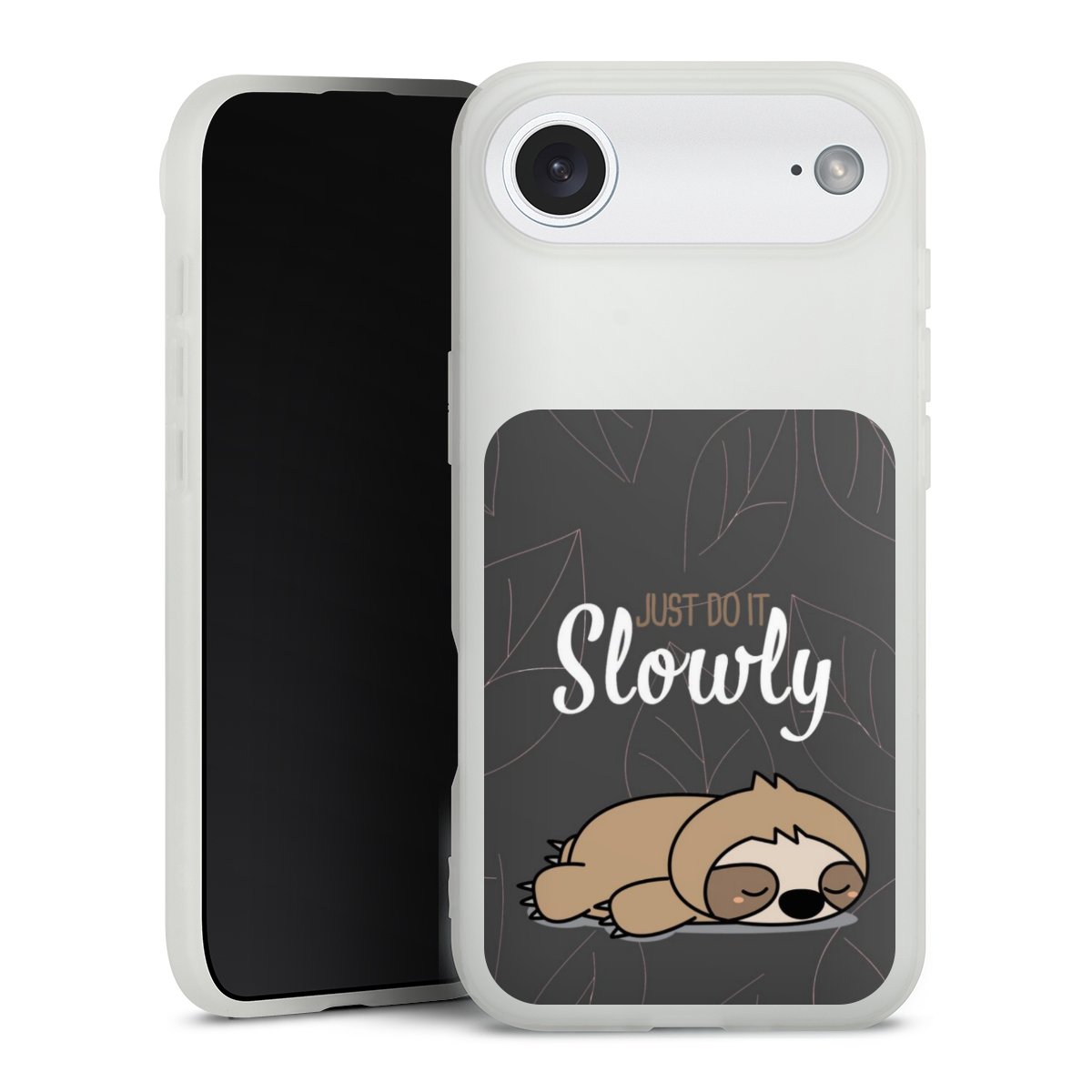 Just Do It Slowly Sloth Grey
