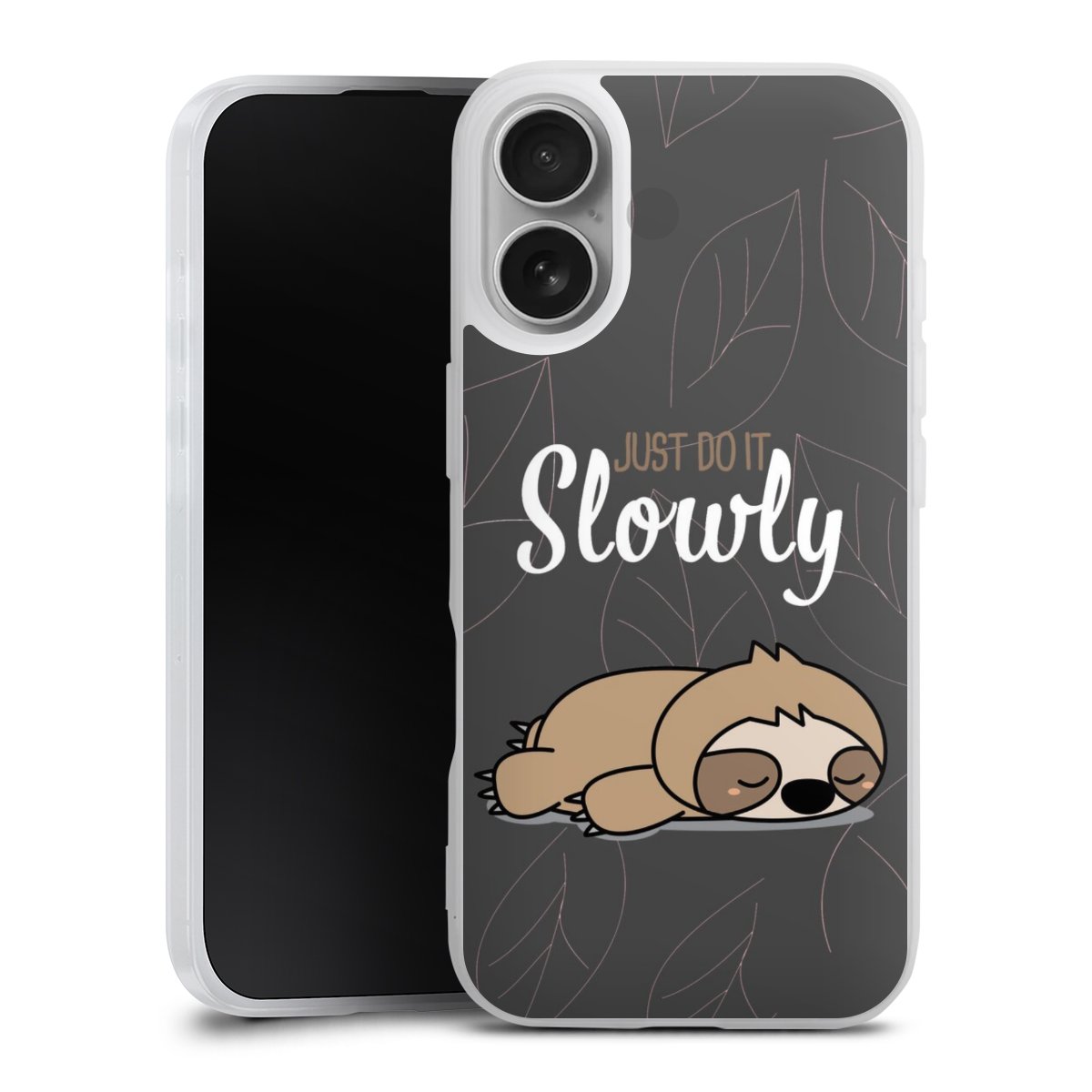 Just Do It Slowly Sloth Grey