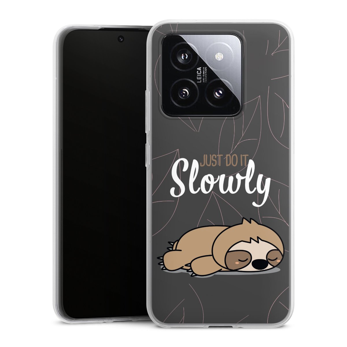Just Do It Slowly Sloth Grey
