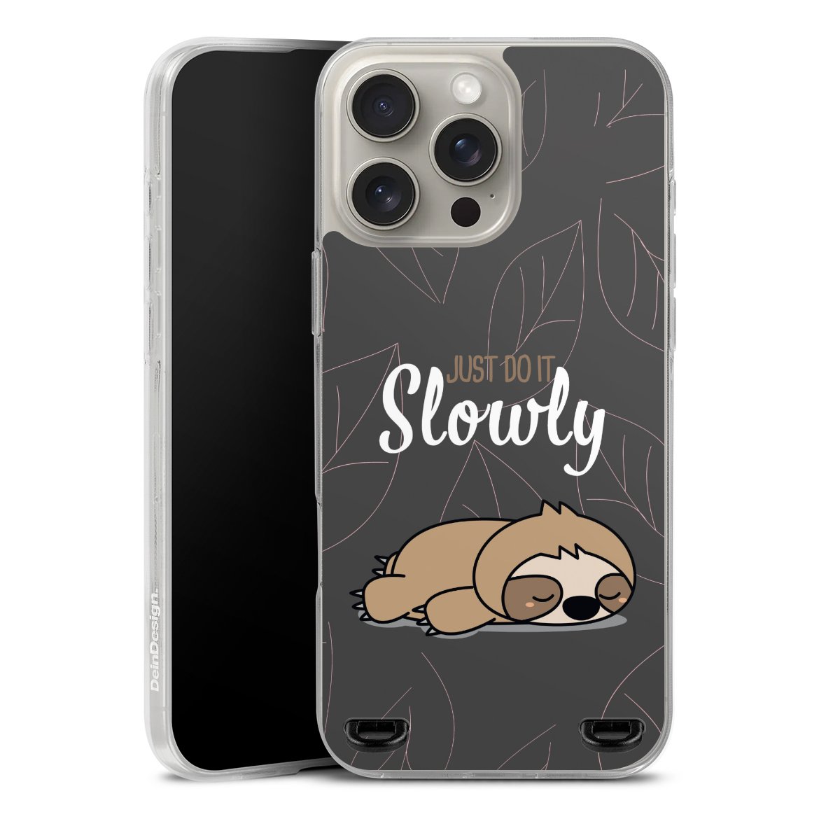 Just Do It Slowly Sloth Grey
