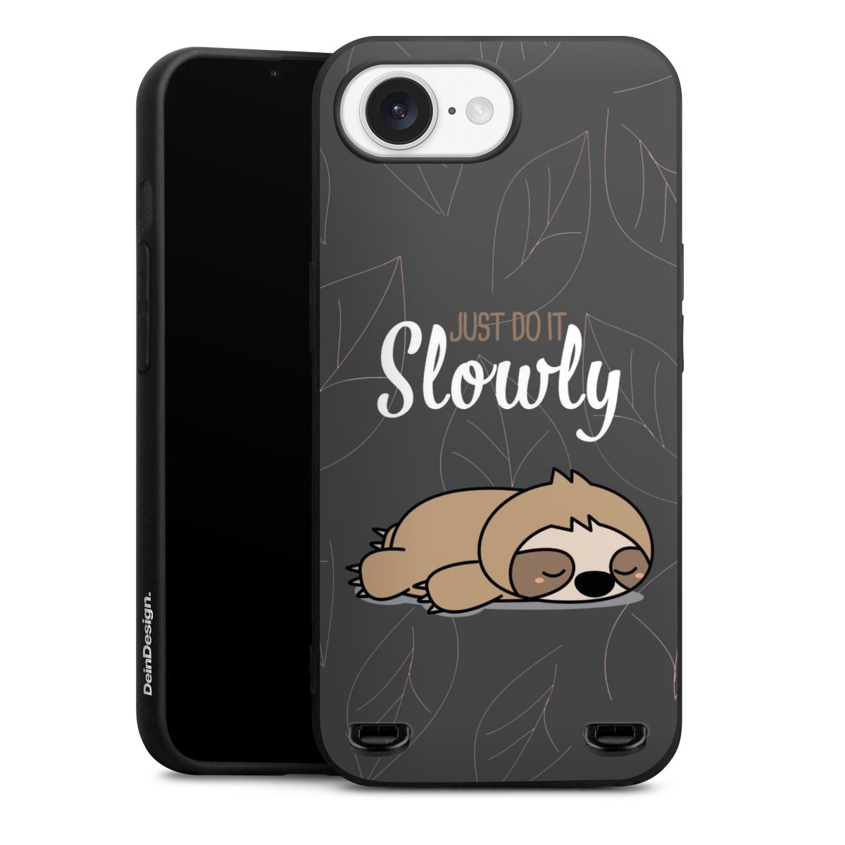 Just Do It Slowly Sloth Grey