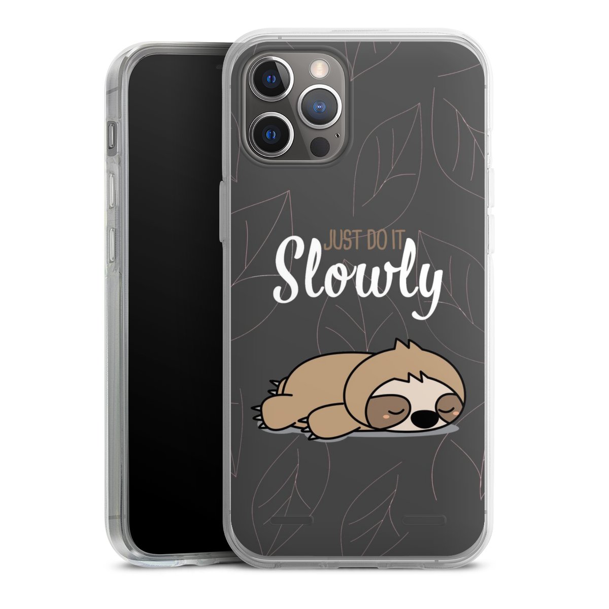 Just Do It Slowly Sloth Grey