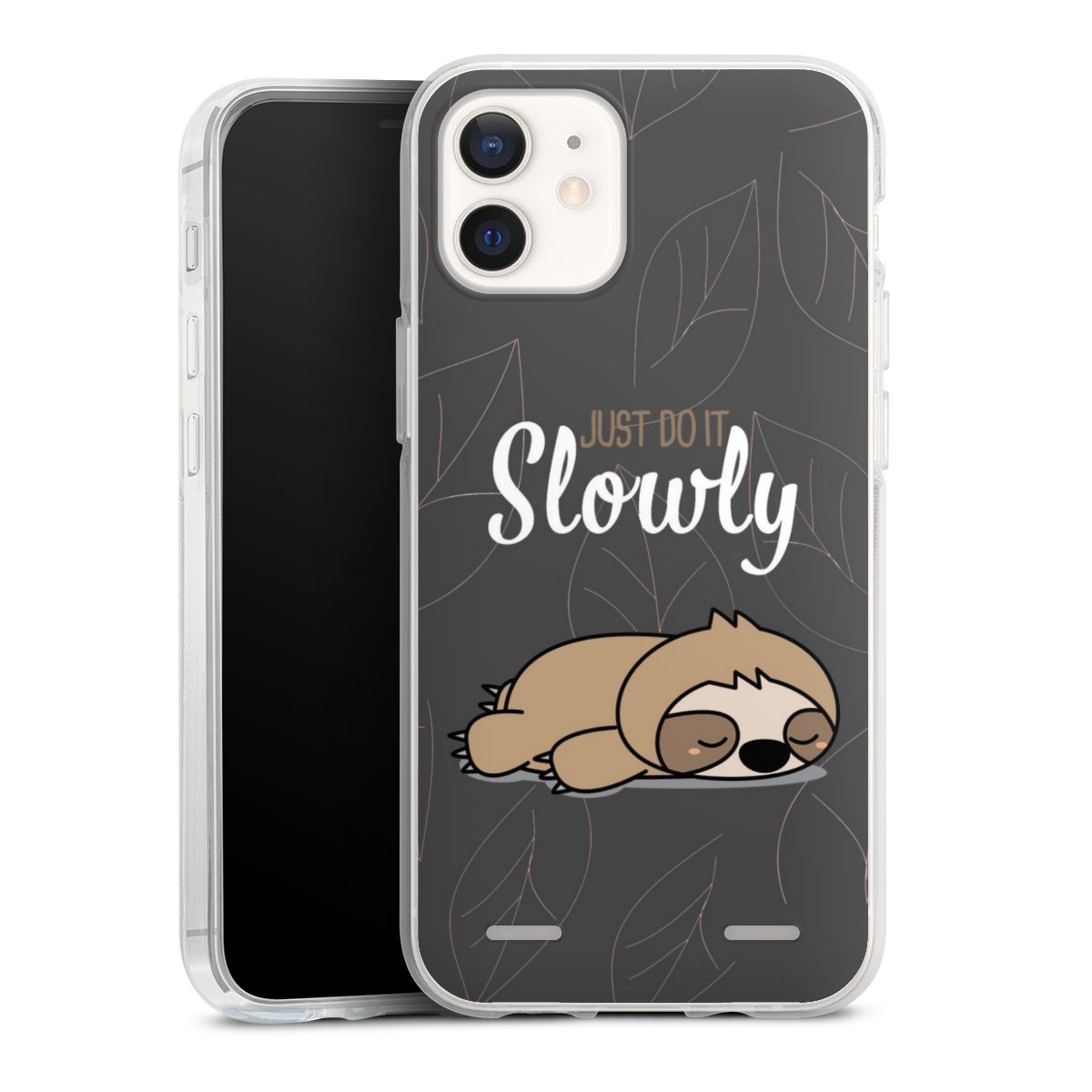 Just Do It Slowly Sloth Grey
