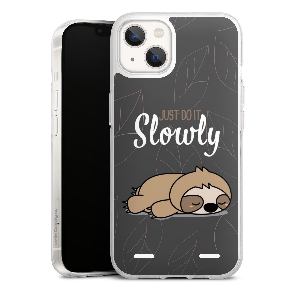 Just Do It Slowly Sloth Grey