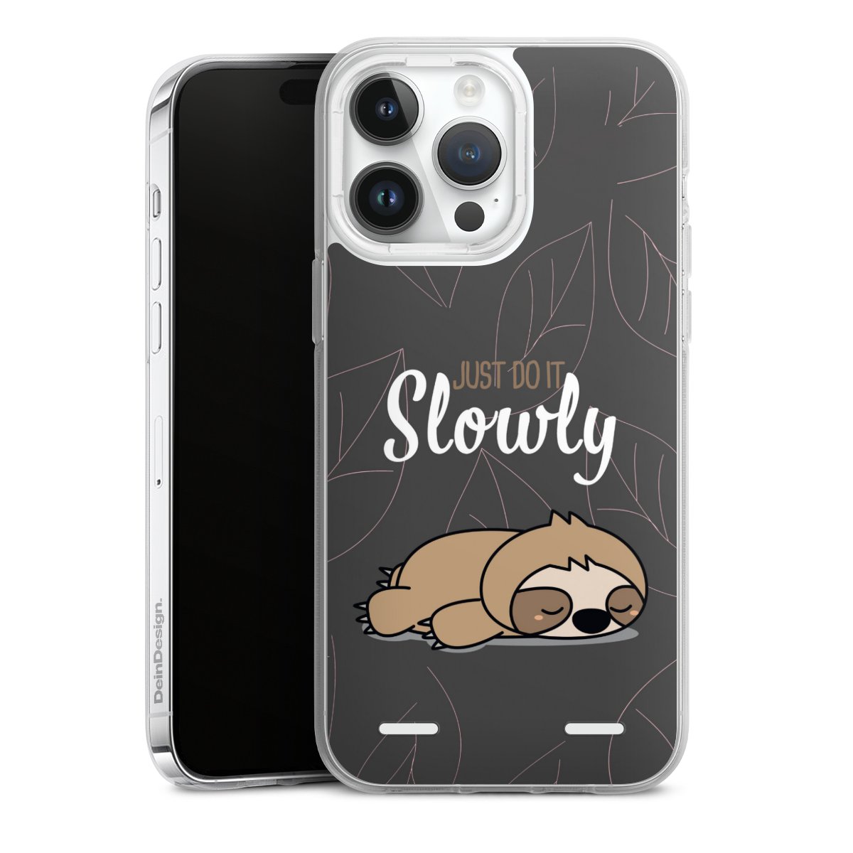 Just Do It Slowly Sloth Grey
