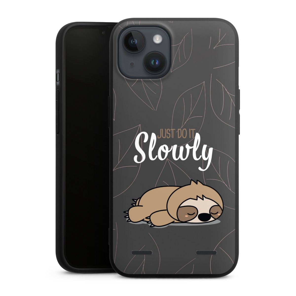 Just Do It Slowly Sloth Grey