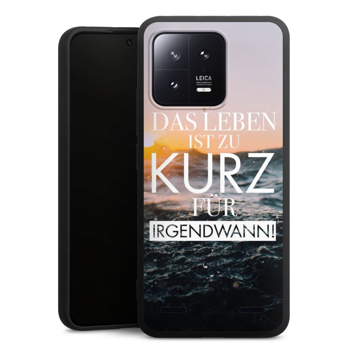 Leben zu Kurz für Irgendwann