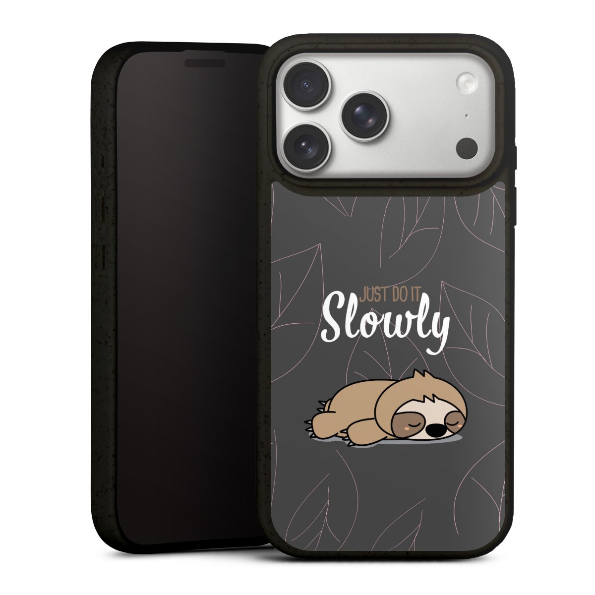 Just Do It Slowly Sloth Grey