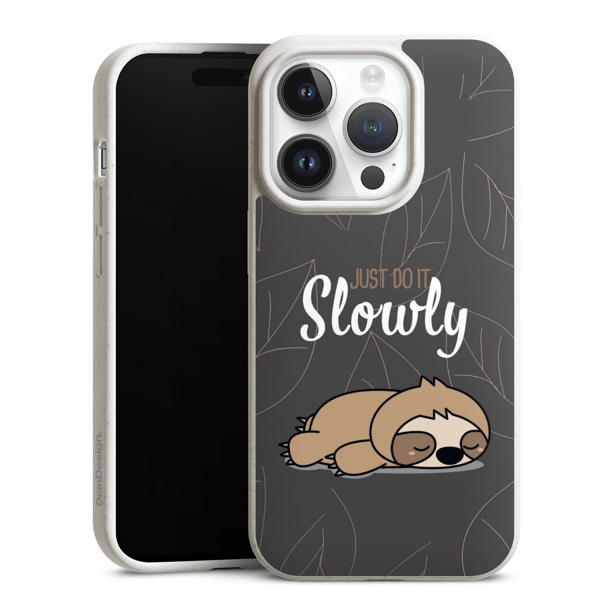 Just Do It Slowly Sloth Grey