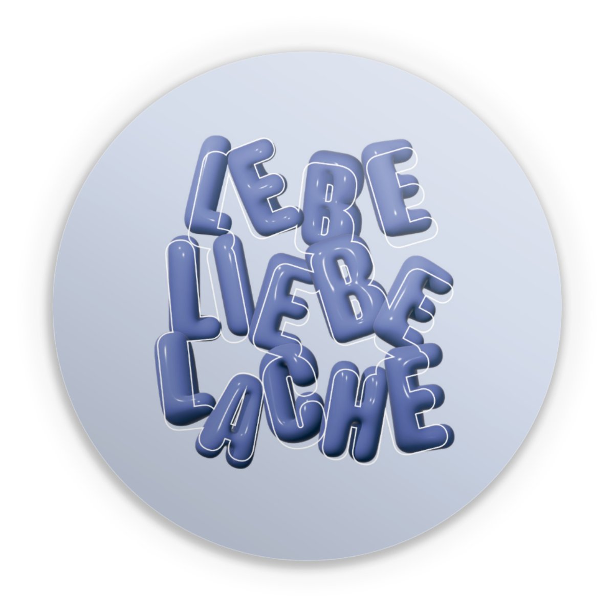 Lebe Liebe Lache Blue
