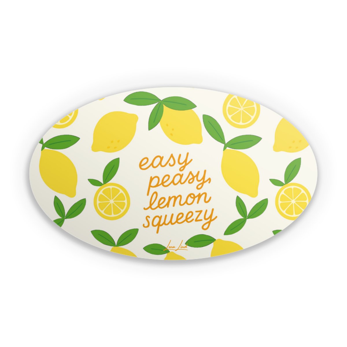Easy Peasy Lemon Queezy
