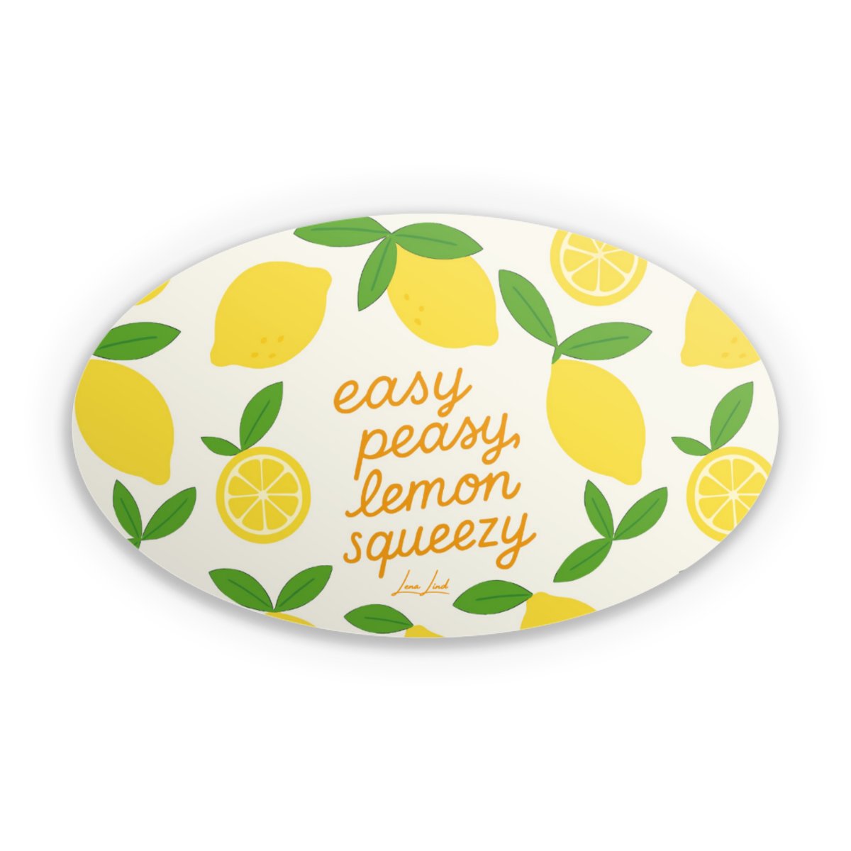 Easy Peasy Lemon Queezy