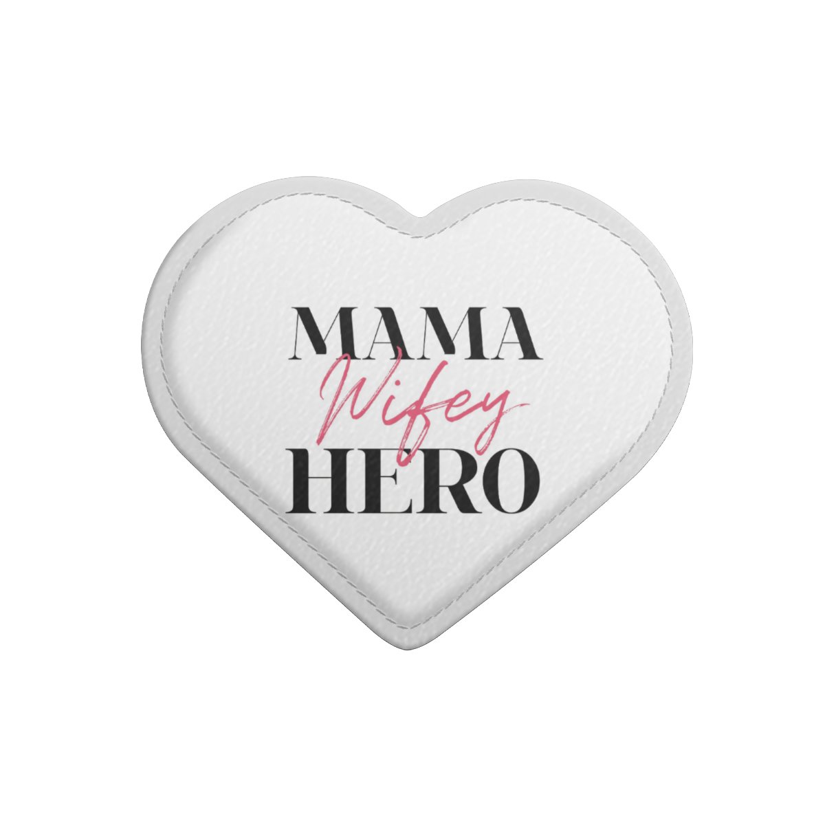 Mama Wifey Hero White