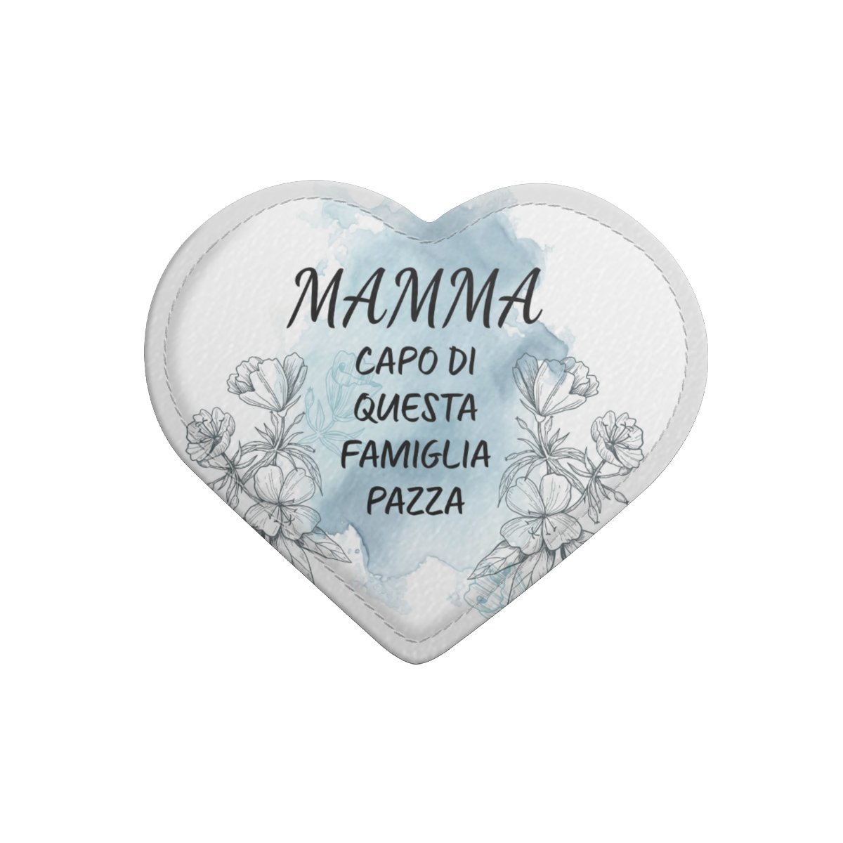 Mamma Capo Di Questa Famiglia Pazza