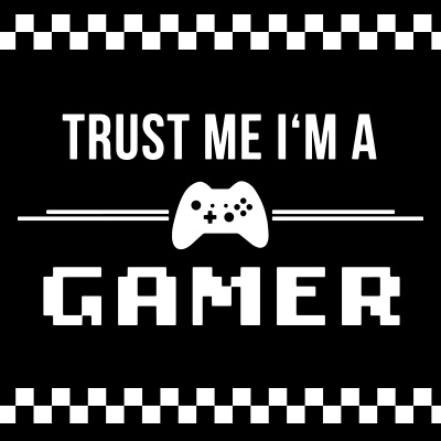 Trust Me I'm a Gamer - DeinDesign