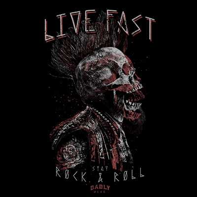 Live Fast, Rock and Roll - Badly - Badly
