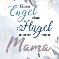 Engel Mama Blumen - DeinDesign