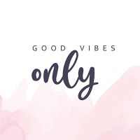 Only Good Vibes - DeinDesign