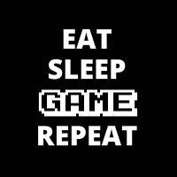 EAT SLEEP GAME REPEAT - DeinDesign