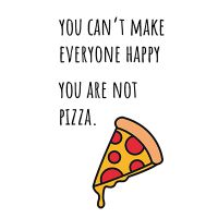 You Are Not Pizza - DeinDesign