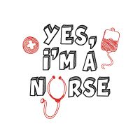 Yes, I'm a Nurse - DeinDesign