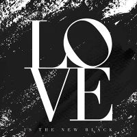 Love Is The New Black - Mercedes Lopez Charro