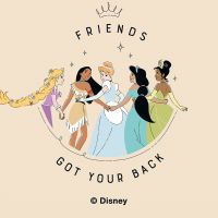 Friends Got Your Back Disney Princess  - Disney Princess