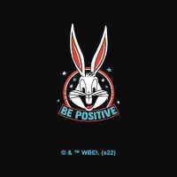 Bugs Bunny Be Positive - Looney Tunes