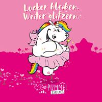 Pummelfee Locker Bleiben Weiter Glitzern - Pummeleinhorn