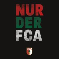 Nur der FCA - FC Augsburg