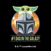 Best Dad in the Galaxy - STAR WARS: THE MANDALORIAN