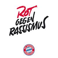 FCB Rot gegen Rassismus - FC Bayern München