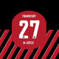 Götze 27 - Eintracht Frankfurt
