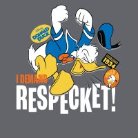 Donald Duck Demand Respecket - Disney Donald Duck