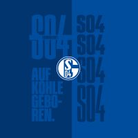 S04 Auf Kohle geboren - Schalke 04