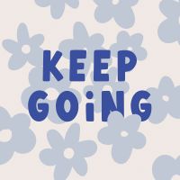 Keep Going - Kruth Design