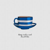 Keep Calm and Drink Tea - Orara Studio